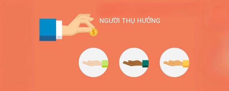 Người thụ hưởng bảo hiểm nhân thọ